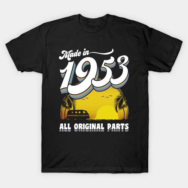 Made in 1953 70th Birthday Gift 70 Years Old 70th Birthday T-Shirt by KsuAnn